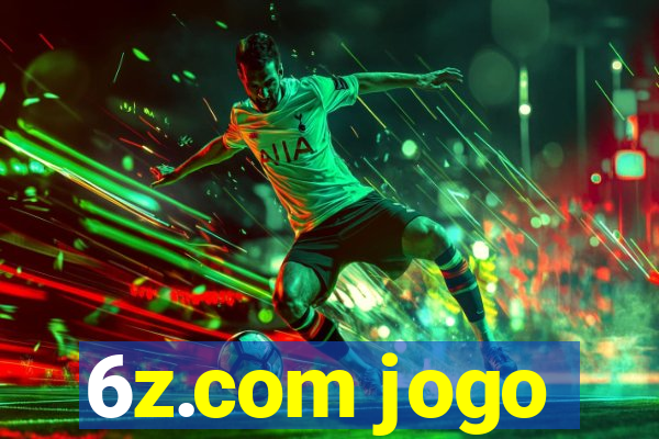 6z.com jogo